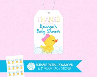 May include: A printable 2x3 inch favor tag or sticker featuring a yellow rubber duck with a pink bow in a blue bathtub with white bubbles. The text on the tag reads "Thanks for coming to Brianna's Baby Shower".