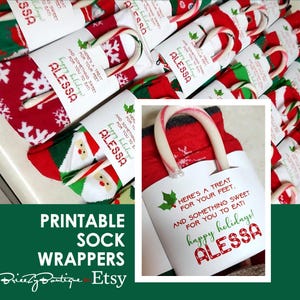 May include: Christmas-themed socks with red, green, and white patterns, each paired with a candy cane and a personalized gift tag. The tag reads "Here's a treat for your feet and something sweet for you to eat! Happy holidays!" and includes a name.