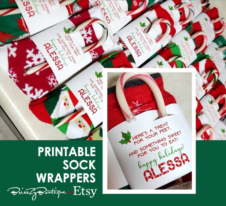 May include: Christmas-themed socks with red, green, and white patterns, each paired with a candy cane and a personalized gift tag. The tag reads "Here's a treat for your feet and something sweet for you to eat! Happy holidays!" and includes a name.