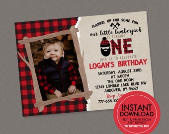 May include: A red and black plaid lumberjack birthday party invitation with a photo of a baby boy in a plaid shirt. The invitation says "Flannel up for some fun, our little lumberjack is turning one. Join us to celebrate Logan's birthday. Saturday, August 23rd at 3:00pm. The Oak Room, 12345 Lumber Lake Blvd NW, Andover, NY 54321. RSVP Amanda 777-666-555. Instant Download. Edit & Print from any device. Try before you buy!"