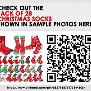 May include: A collection of 28 Christmas socks in various designs, including reindeer, snowflakes, and festive patterns. The socks are primarily red, green, and white, with a QR code and text that reads "CHECK OUT THE PACK OF 28 CHRISTMAS SOCKS SHOWN IN SAMPLE PHOTOS HERE:"