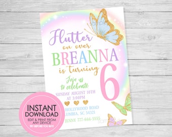 May include: A printable invitation for a 6th birthday party with a rainbow and butterfly theme. The invitation says "Flutter on over Breanna is turning 6".