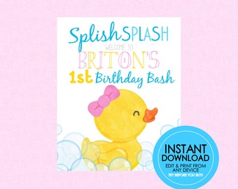 May include: A printable 1st birthday party invitation featuring a yellow rubber duck with a pink bow, blue bubbles, and the text "Splish Splash Welcome to BRITON'S 1st Birthday Bash".