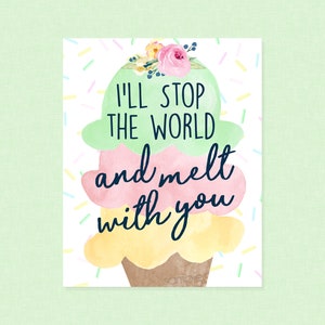 Melt With You Party Sign - INSTANT DOWNLOAD - Ice Cream Party Sign, Ice Cream Bridal Shower, Scooped Up, Ice Cream Shower Decorations