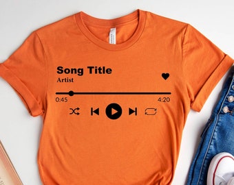 Custom Song Title and Artist Name Shirt | Custom Music Shirt | Favorite Song Shirt | Favorite Artist T-shirt | Couples Love Song Shirt
