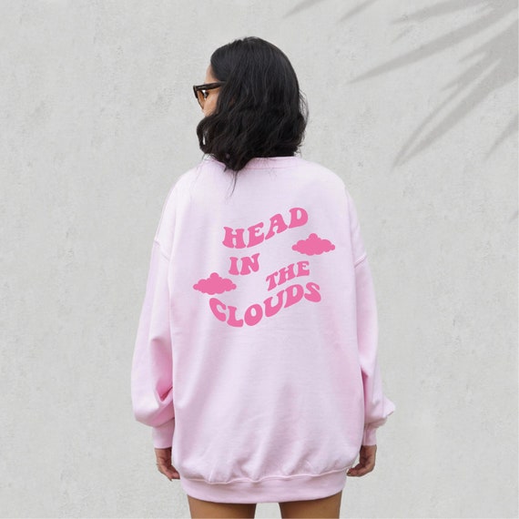 Trendy Sweatshirt Head in the Clouds Sweatshirts Trendy Etsy