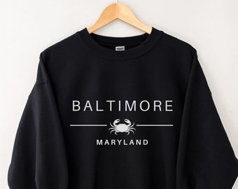 Baltimore Sweatshirt, Baltimore Shirt, Baltimore Crewneck, Baltimore Gift, Baltimore Shirt
