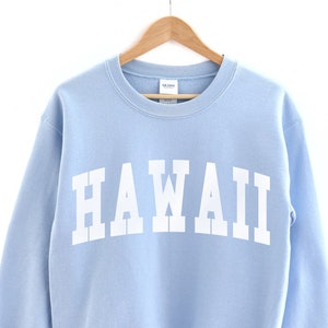 Hawaii Sweatshirt, Hawaii Crewneck, Hawaii Gifts, Hawaii Shirt Women, Hawaii Bachelorette Shirts, Hawaii Trip Shirts, Hawaii Graphic Sweater