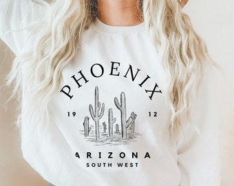Phoenix Sweatshirt, Phoenix Arizona Shirt, Phoenix Shirt Women, Phoenix Gifts for Women, Phoenix Crewneck, Phoenix Sweater