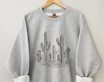 Cactus Sweatshirt, Cactus Crewneck, Cactus Shirt Women, Cactus Sweater, Cactus Gifts for Women