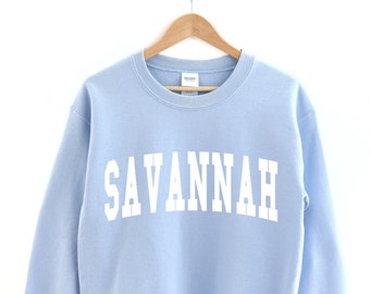 Savannah Sweatshirt, Savannah Crewneck, Savannah Bachelorette Shirts, Savannah Gifts, Savannah Girls Trip, Savannah Georgia Shirt