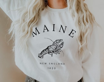 Maine Sweatshirt, Maine Shirt, For Women, Maine Gift, New England Sweatshirt, Lobster Shirt, Maine Sweater
