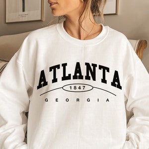 Atlanta Sweatshirt, Atlanta Crewneck, Atlanta Sweater, Atlanta Shirts for Women, Atlanta Gifts, Atlanta Georgia Shirt, Vintage Atlanta Shirt