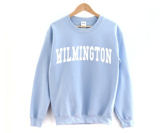 Wilmington Sweatshirt, Wilmington NC Sweatshirt, Wilmington Crewneck, Wilmington Shirts for Women, Wilmington Gifts, Wilmington Sweater