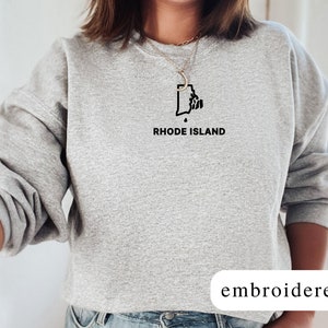 Embroidered Rhode Island Sweatshirt, Rhode Island Shirt, Rhode Island Gifts, Rhode Island SHirts for Women, Rhode Island Crewneck