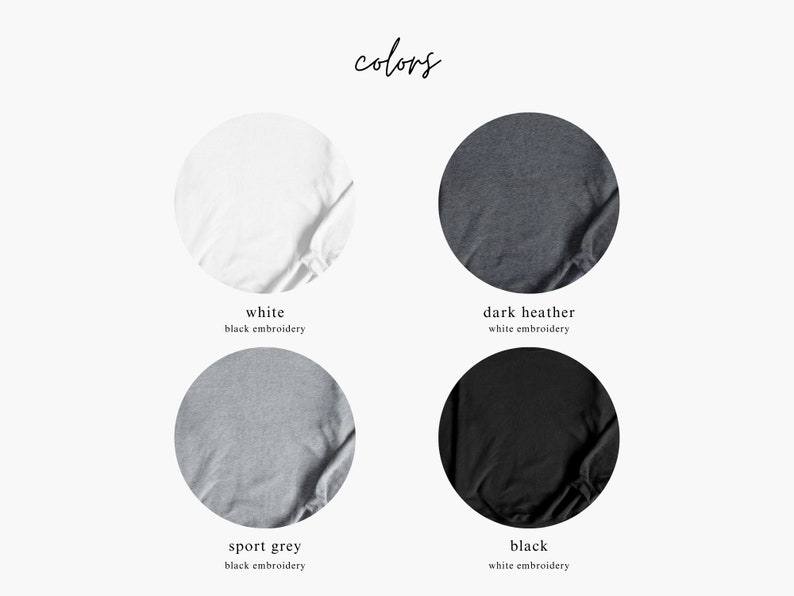 May include: Four fabric swatches showing different colour options for a t-shirt. The colours are white, dark heather, sport grey, and black. The text below each swatch indicates the colour and the embroidery colour option.