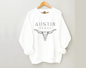 Austin Sweatshirt, Austin Crewneck, Austin Sweater, Austin Gifts for Women, Austin Moving Gift, Austin Bachelorette, Longhorn Shirt