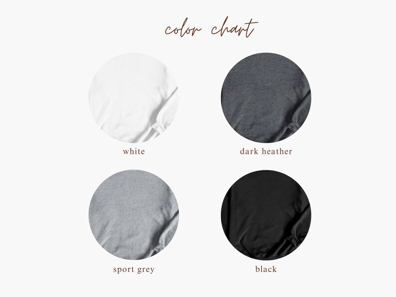 May include: Color chart showing four different t-shirt colors: white, dark heather, sport grey, and black.