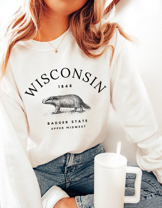 Wisconsin Sweatshirt, Wisconsin Crewneck,  Wisconsin Gifts, Wisconsin Shirts for Women, Wisconsin Sweater