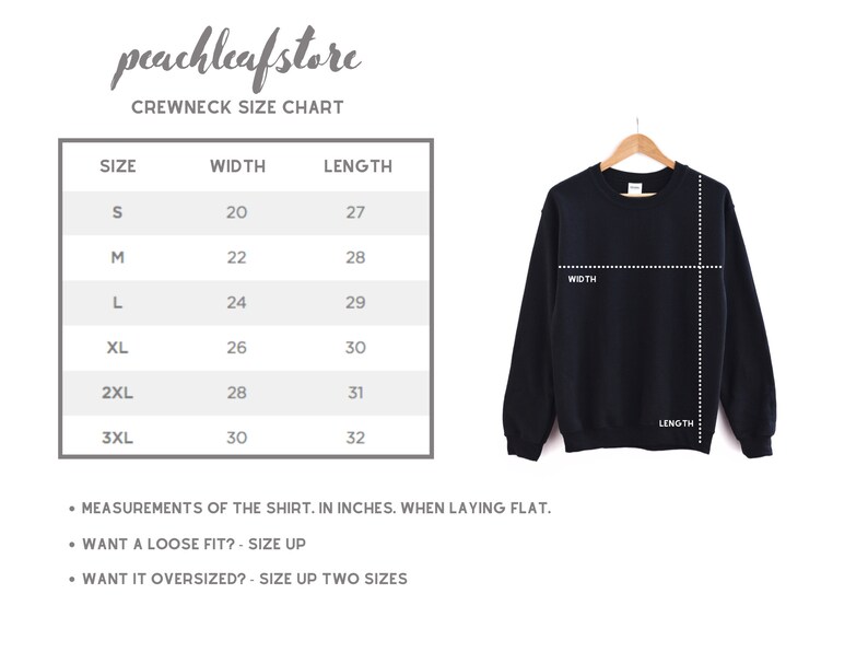 May include: A size chart for a crewneck sweatshirt, showing the width and length measurements in inches for sizes S, M, L, XL, 2XL, and 3XL. The chart also includes instructions for sizing up for a looser fit or an oversized fit.