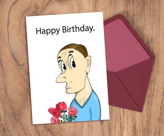 Humor Love Card Birthday Sarcastic Gift Card Funny Bday Card Etsy