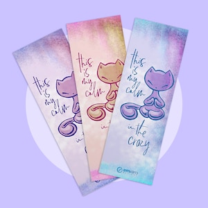 Yoga Mat: Calm In The Crazy - Skoshie The Cat (3 color choices)
