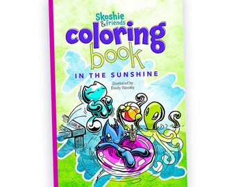 In the Sunshine Coloring Book | Skoshie and Friends Summer Activity Book for Kids Ages 3-10
