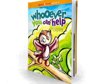 Whooever You Can Help Picture Book | Kindness Story for Kids Ages 3-8 | Skoshie and Friends