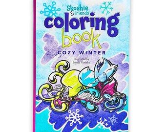 Cozy Winter Coloring Book | Skoshie and Friends Holiday Activity Book for Kids Ages 3-10