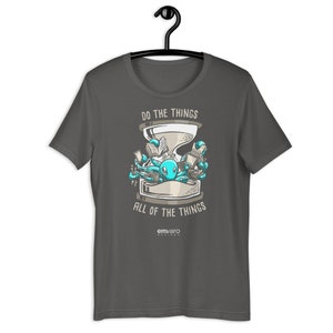 T-Shirt: Do All the Things - Multitasking - Zeek the Octopus