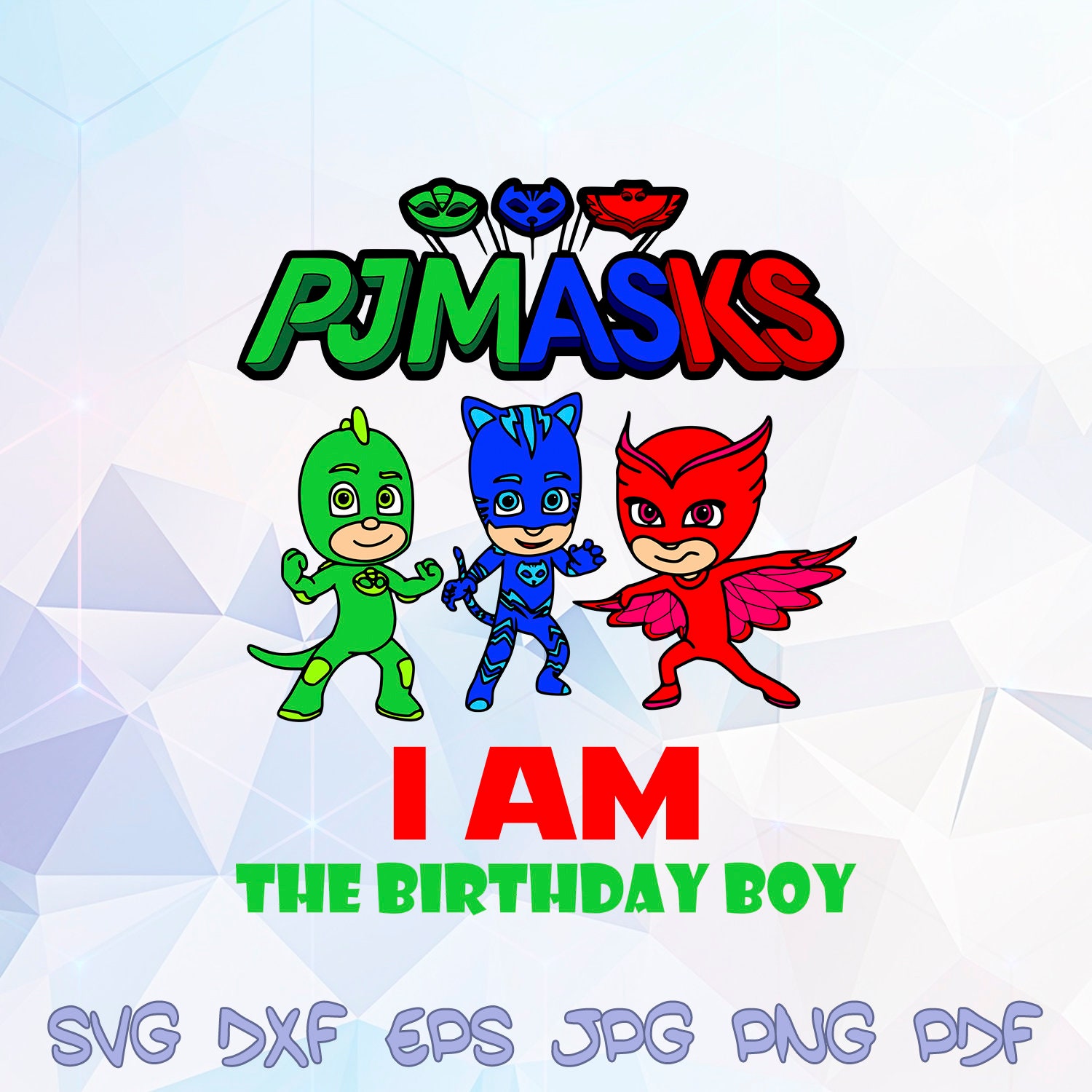 Download I Am The Birthday Boy Svg Pj Masks Layers Bday Tshirt Catboy Etsy 3D SVG Files Ideas | SVG, Paper Crafts, SVG File