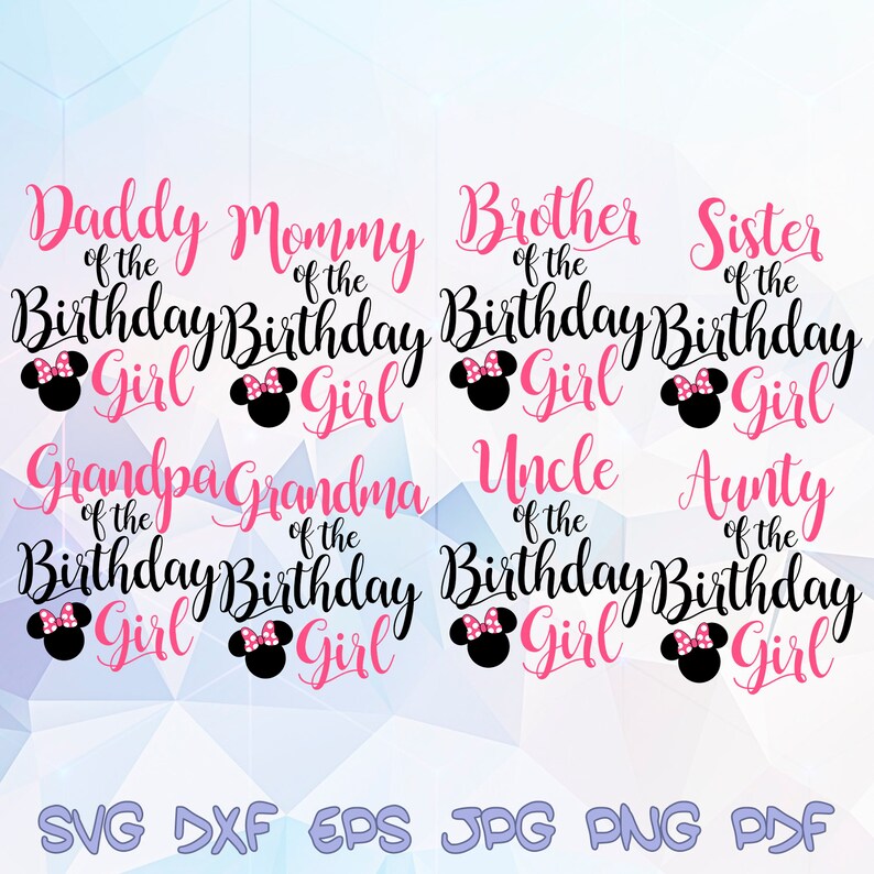 Download Daddy Mommy Brother Sisiter Grandpa Grandma Uncle Aunty Of The Birthday Girl Svg Minnie Mouse Dot Bow Cricut Silhouette Disney Family Tshirt Clip Art Art Collectibles Delage Com Br