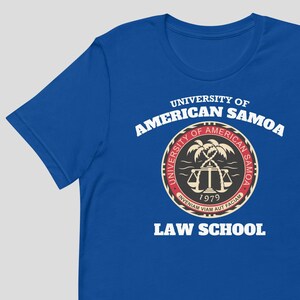 University of American Samoa Law School Shirt, Better Call Saul Tee, Funny Gift for Saul Goodman Fans