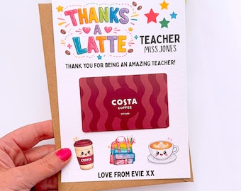 Personalised Thank You Teacher Coffee Thanks A Latte Voucher, End Of Term Gift Present, Teaching Assistant, TA, Class of 2026, Unique Idea