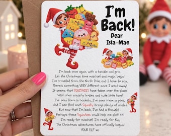 Elf Squishy Arrival Letter - Personalised - Squishies Trend Ideas I'm Back, We're Back