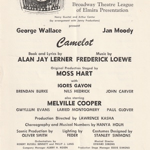 May include: A vintage playbill for the Broadway Theatre League of Elmira's presentation of "Camelot" from December 16, 1964. The playbill features the cast and crew, including George Wallace and Jan Moody, with a black and white graphic.