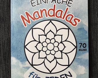 70 Simple Mandalas for Children or Beginners: Mandala Printable Templates Coloring Book