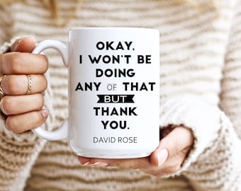 Taza Schitts / Regalos Schitts / Taza de cita Schitts / Tazas Creek / Cita de David Rose / Taza Alexis Rose