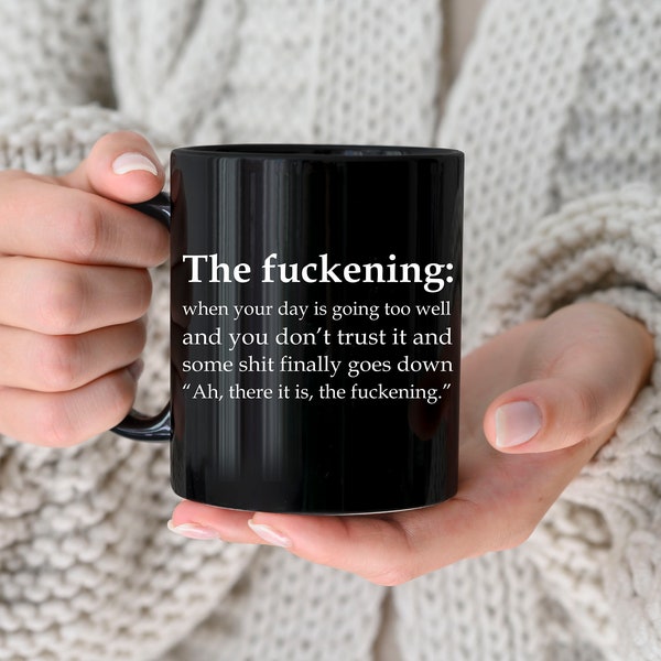 The Fuckening Mug Funny Mugs Friend Gifts Colleague Mug Companion Gift Surprise Gift Workmate Mug Birthday Gift