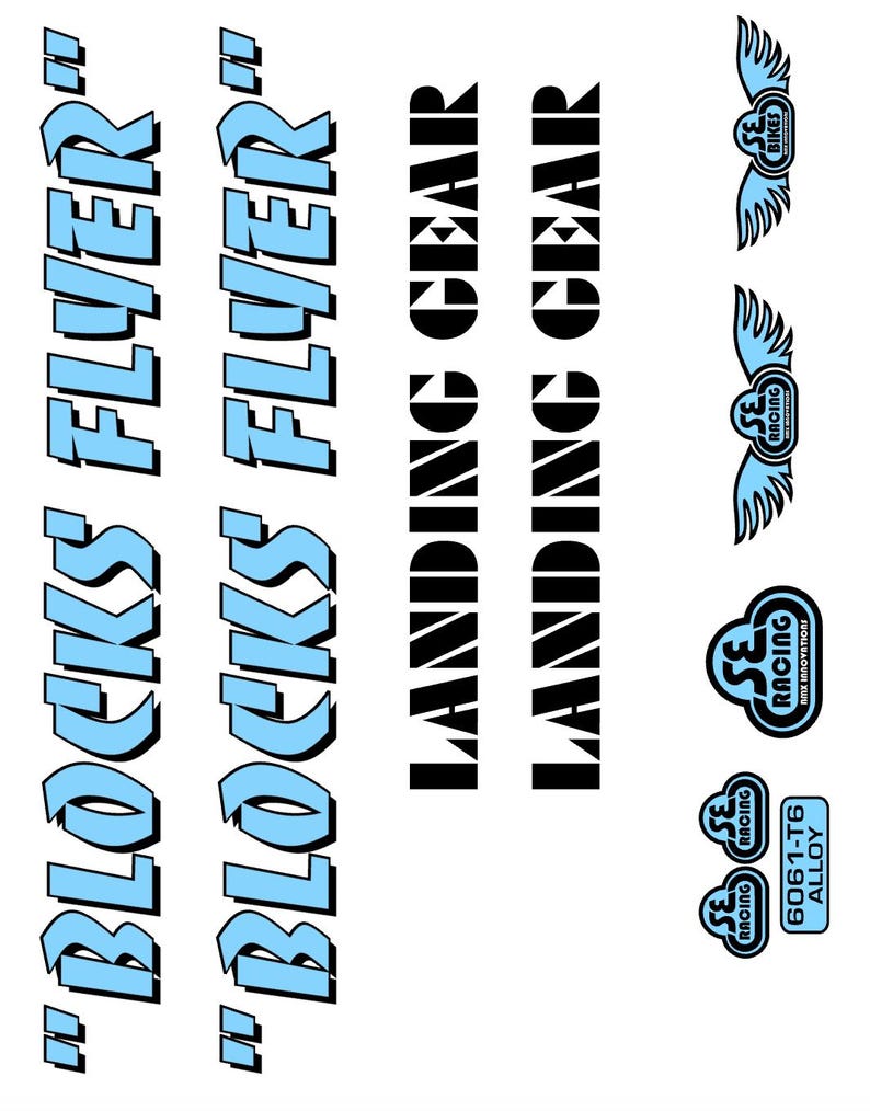 May include: White background with various black and light blue text graphics. The text includes "BLOCKS FLYER" and "LANDING GEAR". Several logos with wings and the text "SE RACING" are also present. A small rectangle reads "6061-T6 ALLOY".