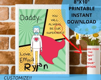 Daddy, You Will Always Be My Superhero, printable digital download, PDF file, father's day gift, father's day printable, dad birthday gift
