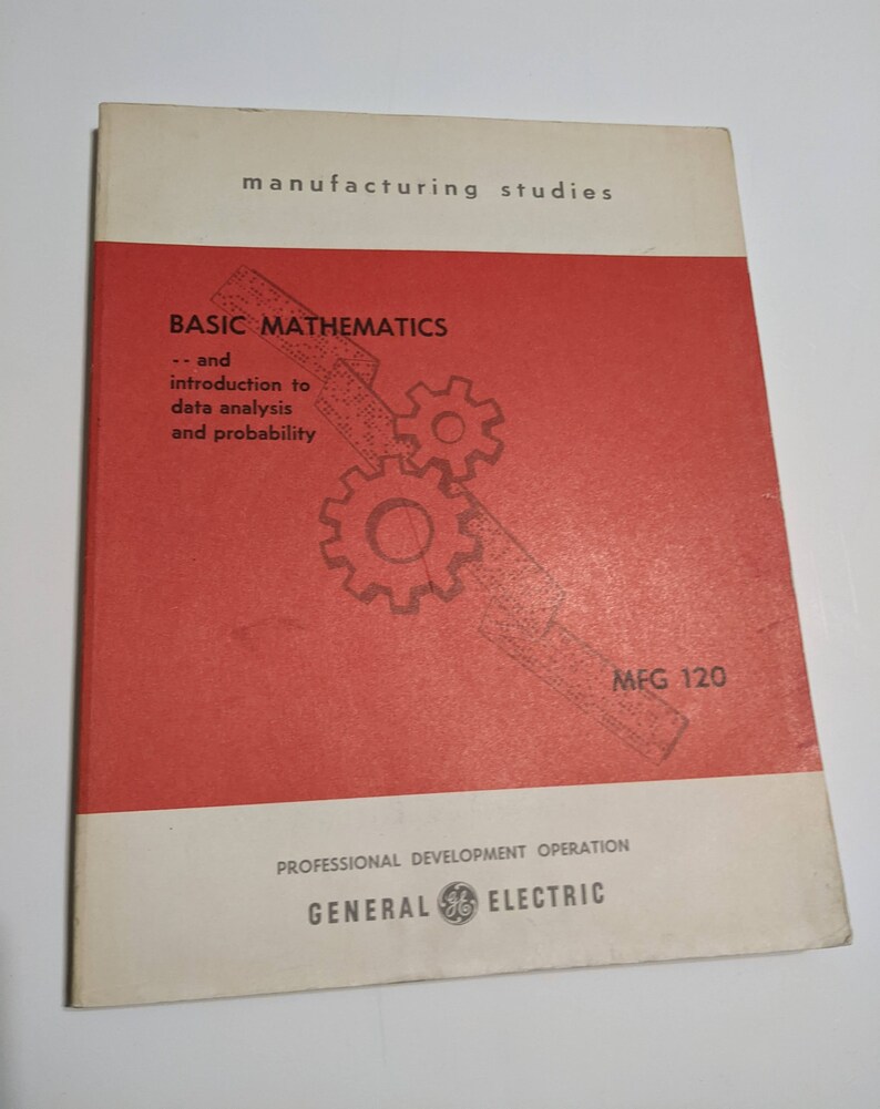 Manufacting Math General Electric Manufacturing Studies Basic Mathematics MFG 120 - Etsy