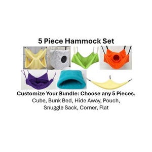 May include: A 5 Piece Hammock Set featuring various small animal accessories in yellow, gray, green, orange, purple, and teal. The text reads 5 Piece Hammock Set and Customize Your Bundle: Choose any 5 Pieces. Cube, Bunk Bed, Hide Away, Pouch, Snuggle Sack, Corner, Flat.