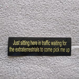 UFOs aliens original bumper sticker