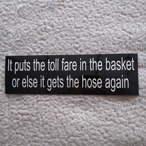 Buffalo Bill lotion in the basket toll humor original bumper sticker