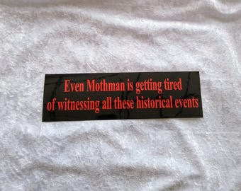 Mothman original bumper sticker
