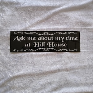 Hill House ghosts original bumper sticker