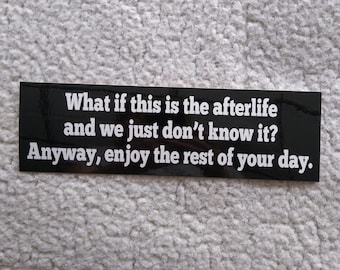 Ghosts afterlife original bumper sticker