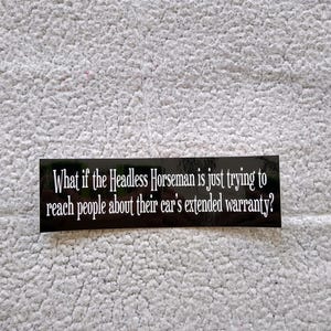 Headless Horseman Sleepy Hollow original bumper sticker