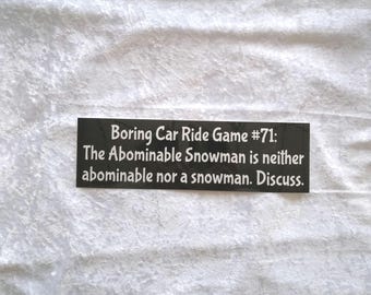 Cryptid Abominable Snowman original bumper sticker